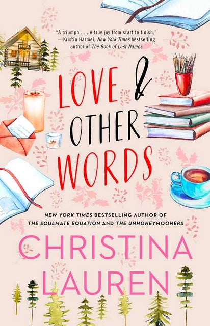 Love and Other Words By Christina Lauren
