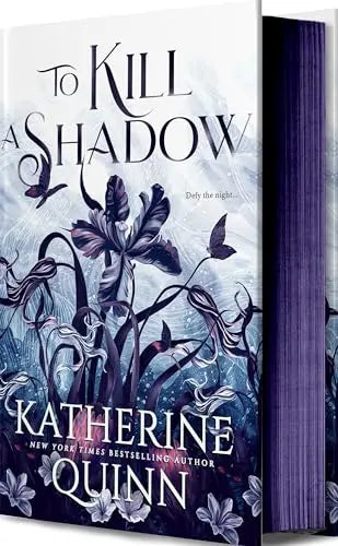 To Kill a Shadow (Mistlands, 1) by Katherine Quinn